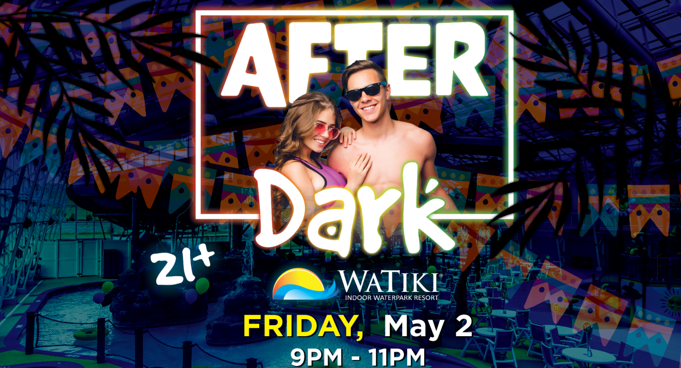 WaTiki After Dark